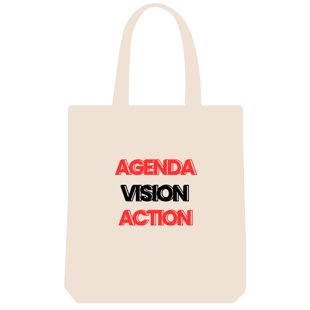 Agenda. Vision. Action. Tote Bag