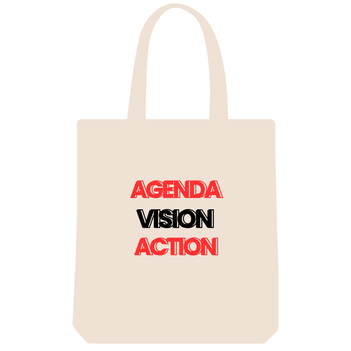 Agenda. Vision. Action. Tote Bag