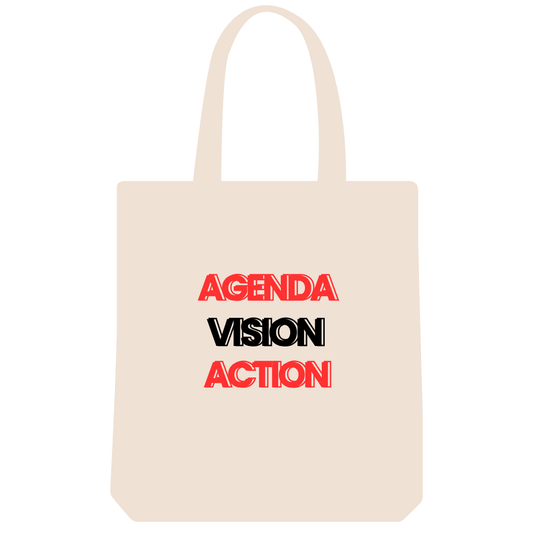Agenda. Vision. Action. Tote Bag