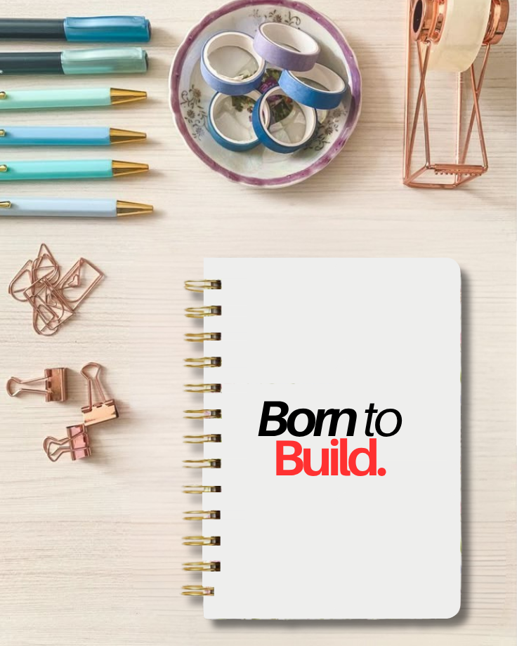 Born To Build Diary