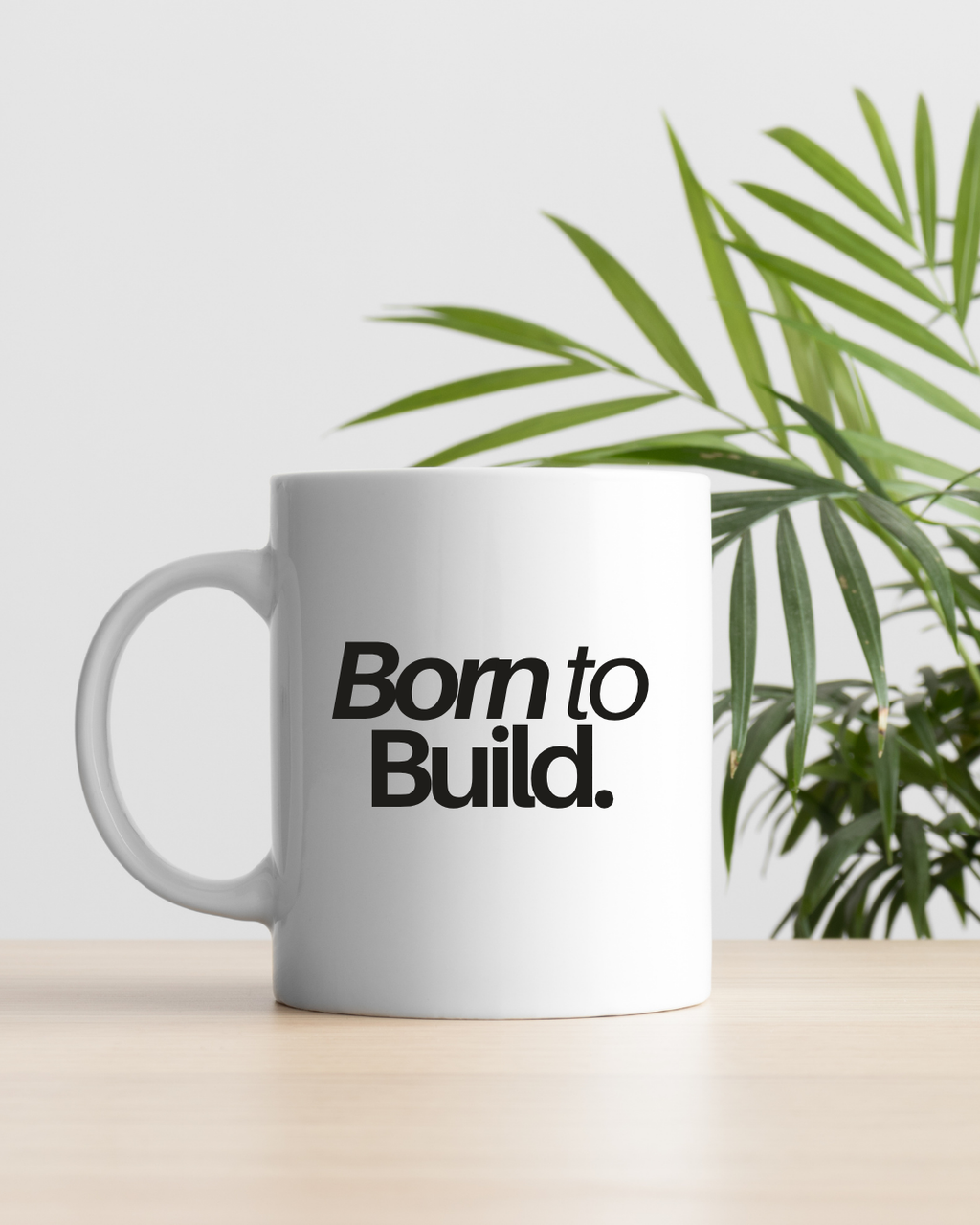 Born To Build Cup