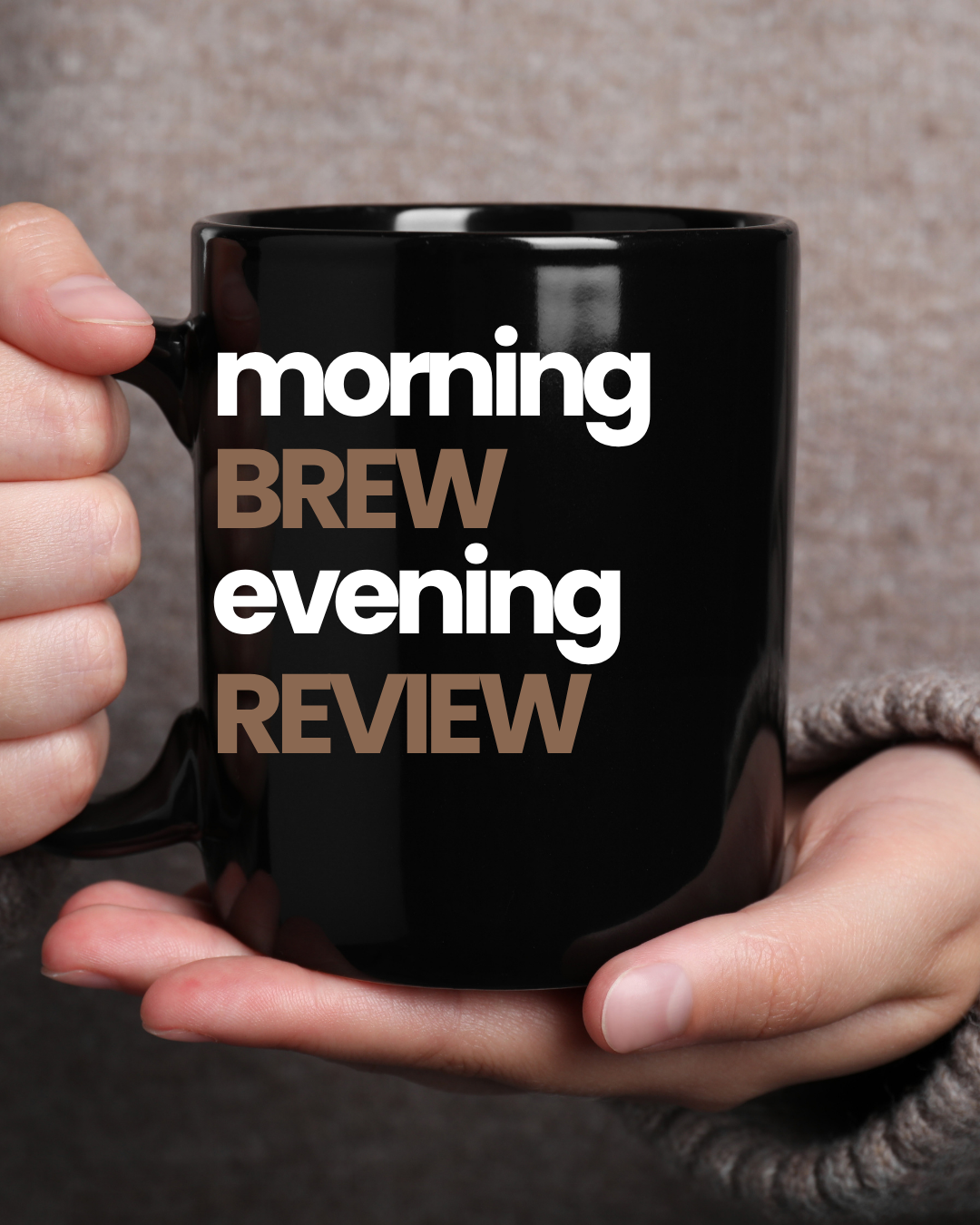 Brew & Review – Your Daily Growth Ritual Mug