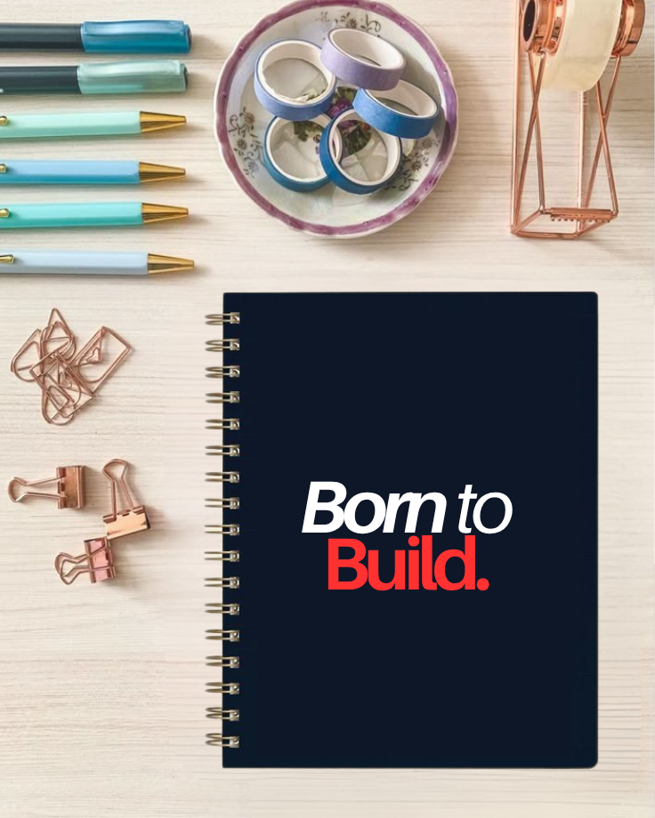 Born To Build Diary