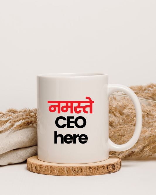 नमस्ते, CEO here – Desi Boss Energy Mug