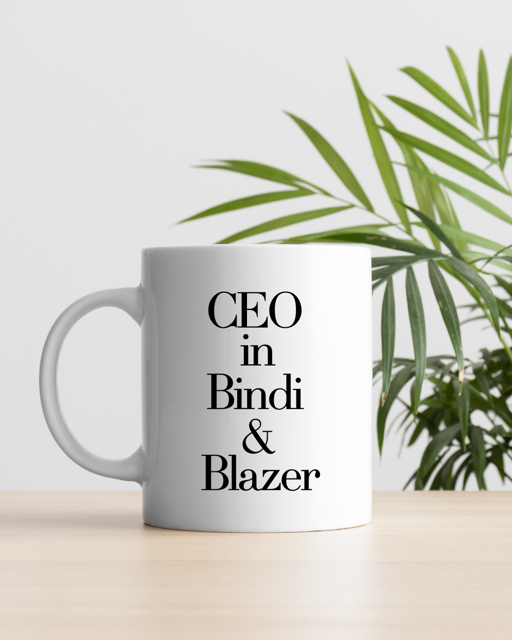 CEO in Bindi & Blazer – Mug for Women Who Own Both Worlds
