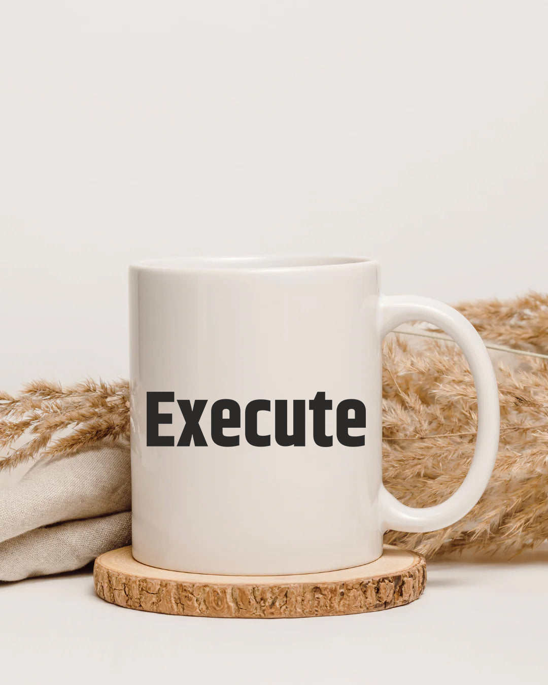 Execute Ceramic Mug – Motivational Coffee Cup for CEOs, Entrepreneurs & Business Leaders | Premium Corporate Gift